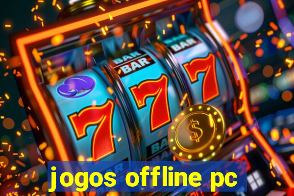 jogos offline pc